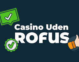 Bedste Casino Sider Uden RoFUS Din Guide til Sikker Spiloplevelse Bedste Casino Sider Uden RoFUS Din Guide til Sikker Spiloplevelse