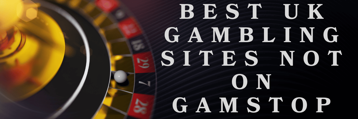 Non Gamstop UK Casino Sites Your Guide to Alternative Gaming Options